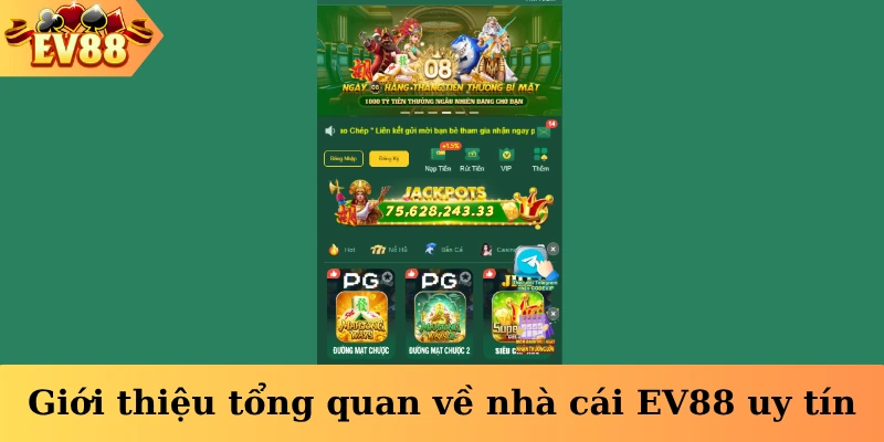 Giới thiệu tổng quan về nhà cái EV88vip2 uy tín